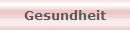 Gesundheit