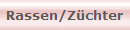 Rassen/Z�chter