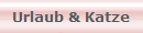 Urlaub & Katze